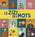 Zizi des mots (Le)